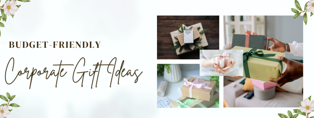 Budget-Friendly Corporate Gift Ideas That Don't Compromise Quality Budget-Friendly Corporate Gift Ideas That Don't Compromise Quality