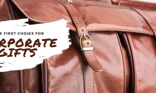 Leather Bags - The First Choice For Corporate Gifts