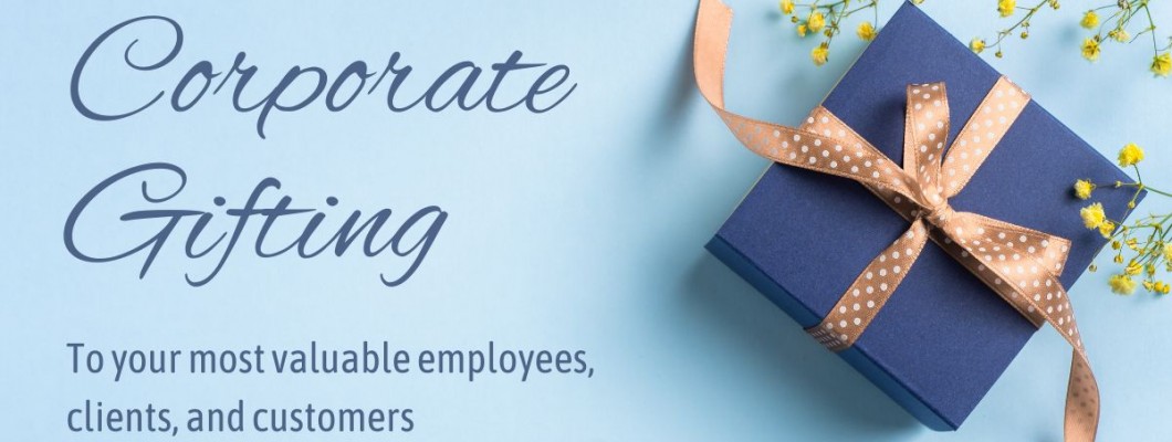 Corporate Gifting To Your Most Valuable Employees, Clients And Customers
