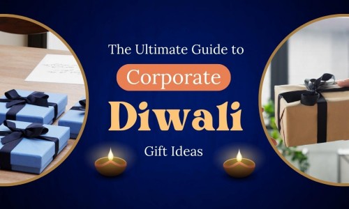 The Ultimate Guide to Corporate Diwali Gift Ideas