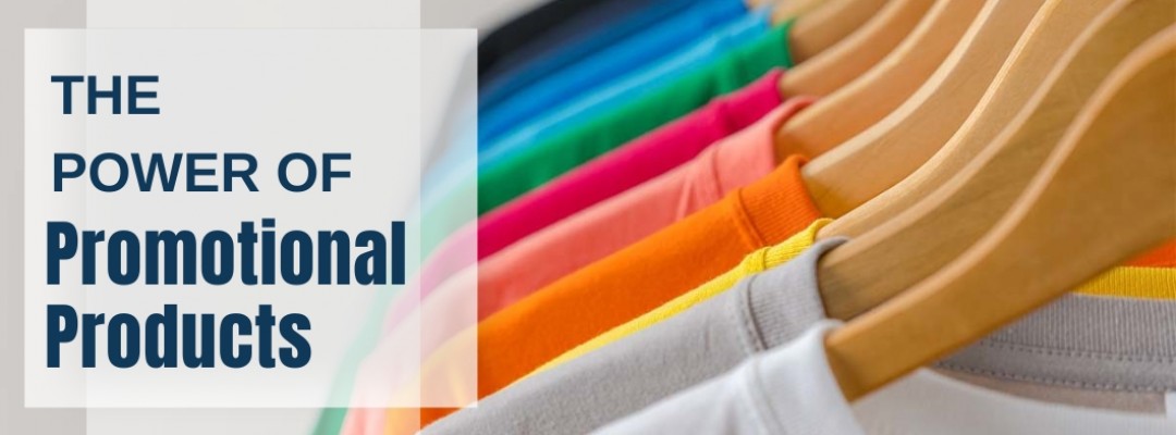 The Power of Promotional Products: How to Choose, Distribute, and Evaluate Success: