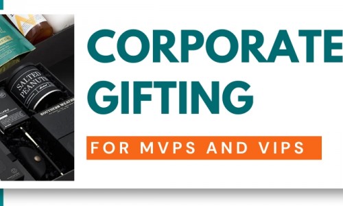 Corporate Gifting For MVPs and VIPs
