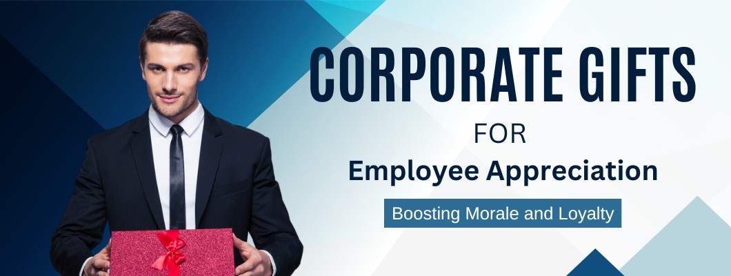 Corporate Gifts For Employee Appreciation: Boosting Morale and Loyalty