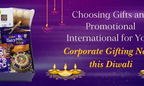 Choosing Gifts and Promotional International for Your Corporate Gifting Needs this Diwali
